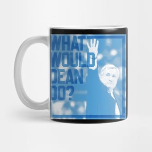 What Would Dean Do? 2 Mug